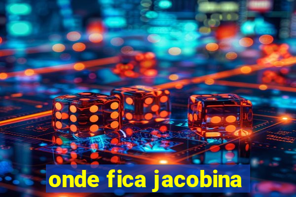 onde fica jacobina