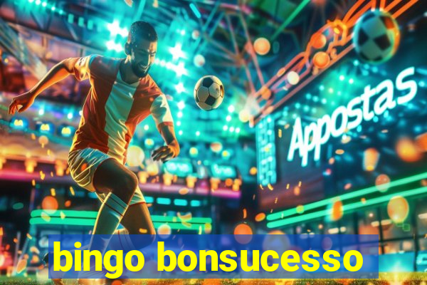 bingo bonsucesso