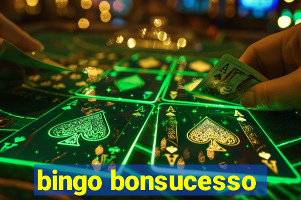 bingo bonsucesso