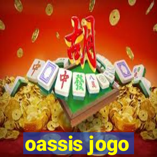 oassis jogo