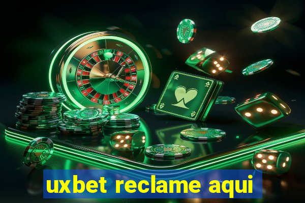 uxbet reclame aqui