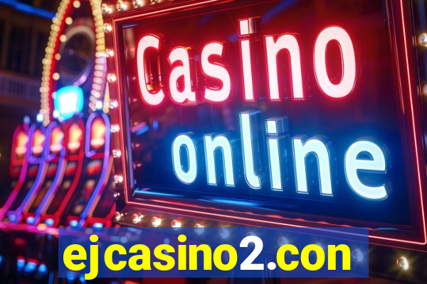 ejcasino2.con