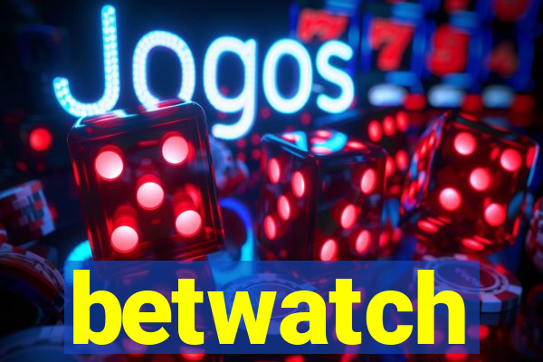 betwatch