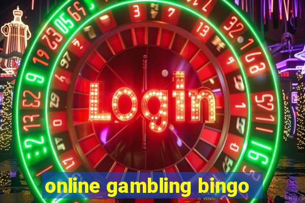 online gambling bingo