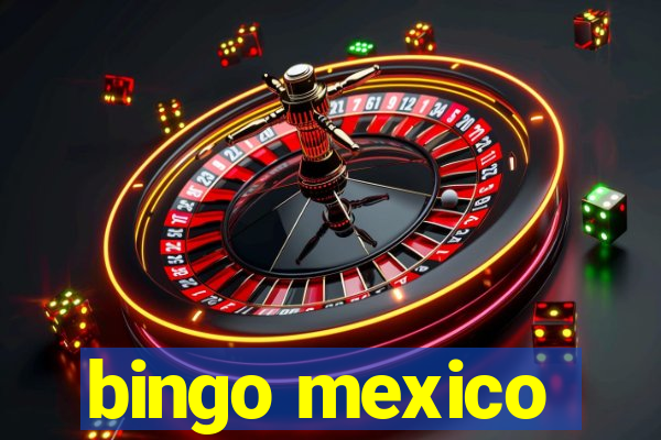 bingo mexico