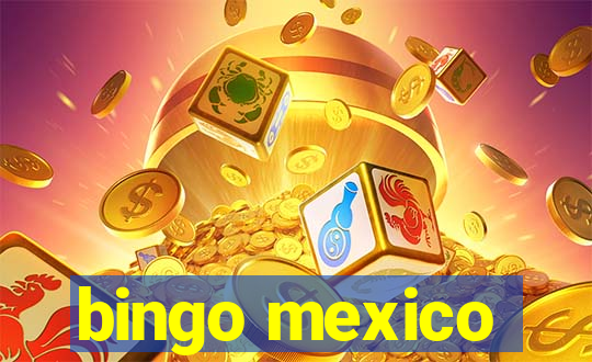 bingo mexico