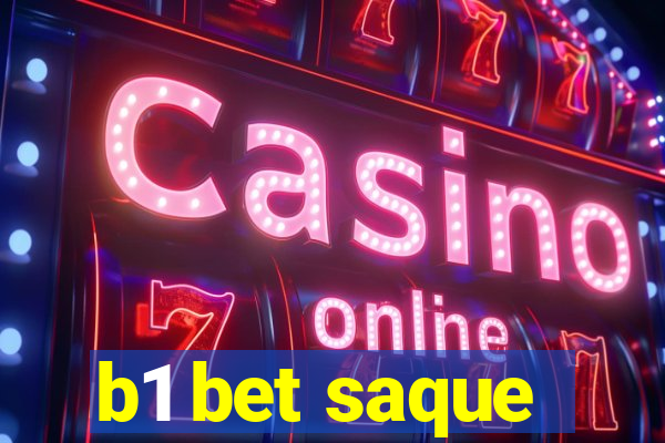 b1 bet saque