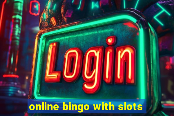 online bingo with slots