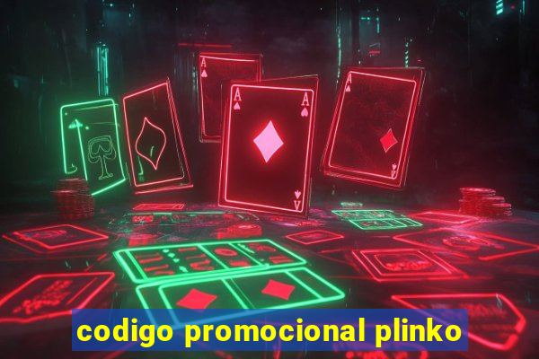 codigo promocional plinko