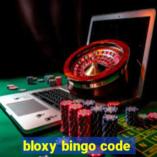 bloxy bingo code