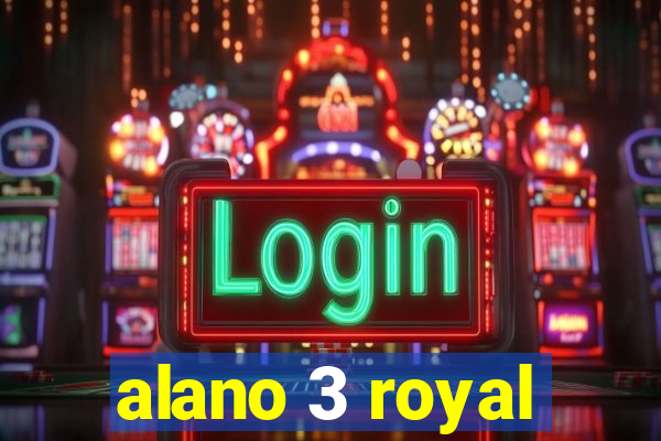 alano 3 royal