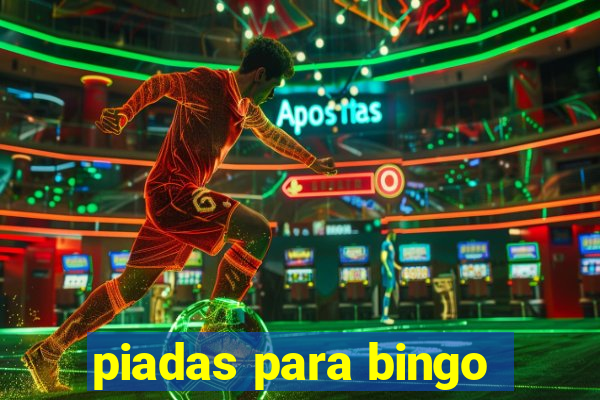 piadas para bingo