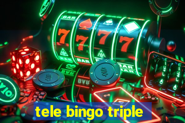 tele bingo triple