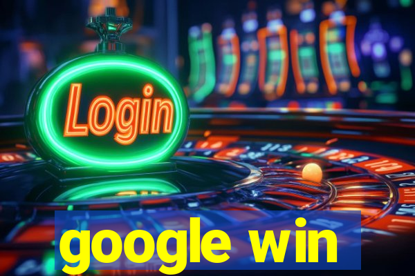 google win