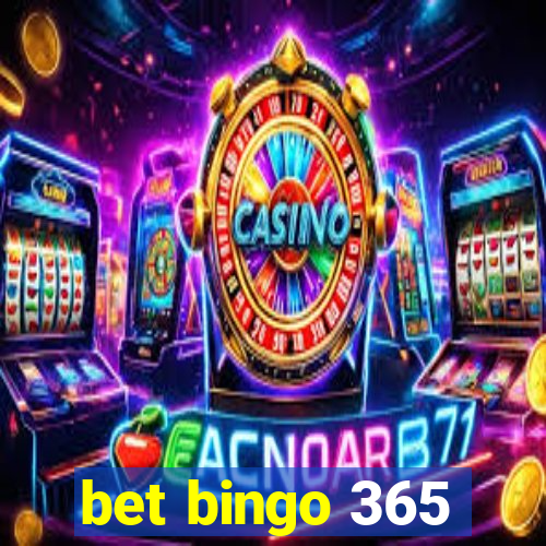 bet bingo 365