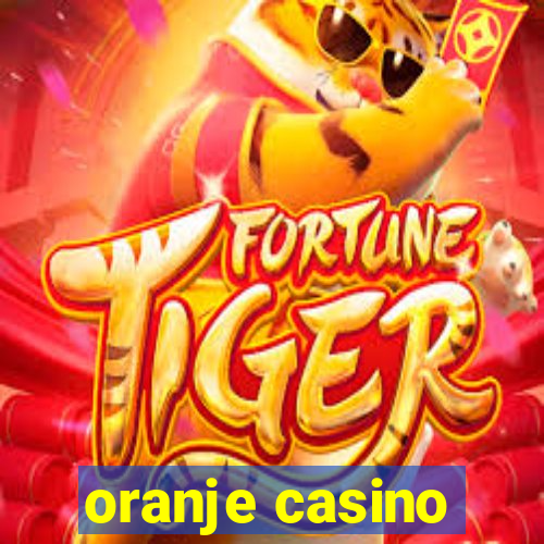 oranje casino