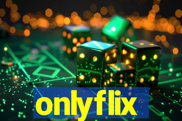 onlyflix