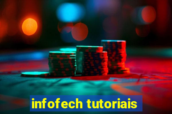 infofech tutoriais