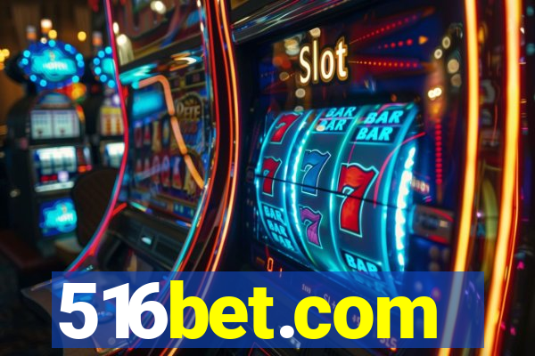 516bet.com