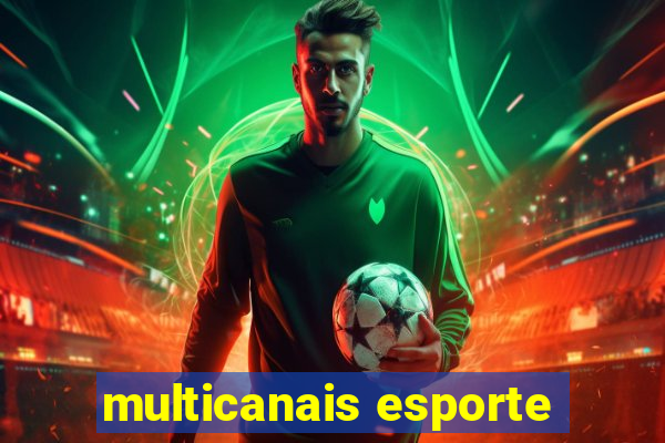 multicanais esporte