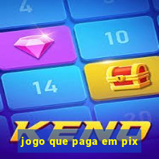 jogo que paga em pix