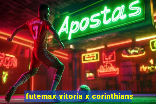 futemax vitoria x corinthians