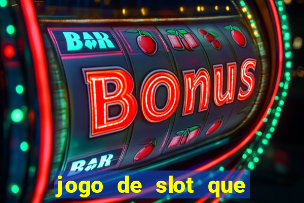 jogo de slot que paga no cadastro