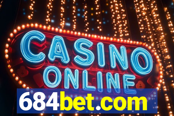 684bet.com