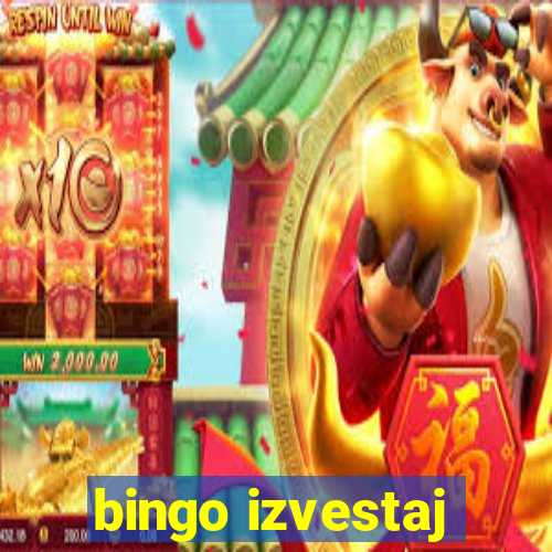 bingo izvestaj