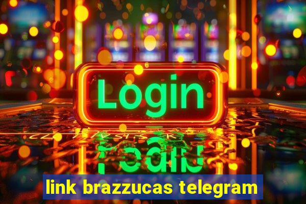 link brazzucas telegram