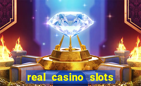 real casino slots real money