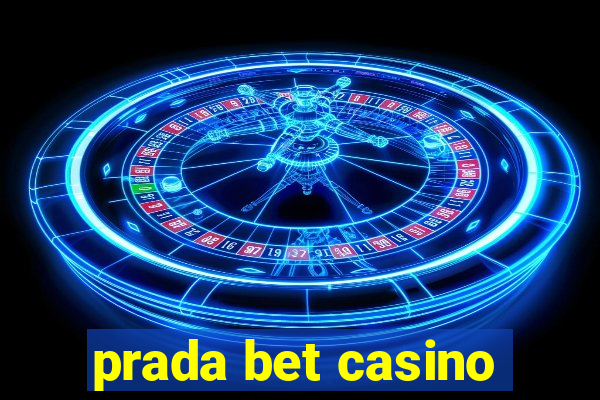 prada bet casino