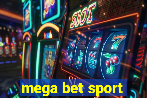 mega bet sport