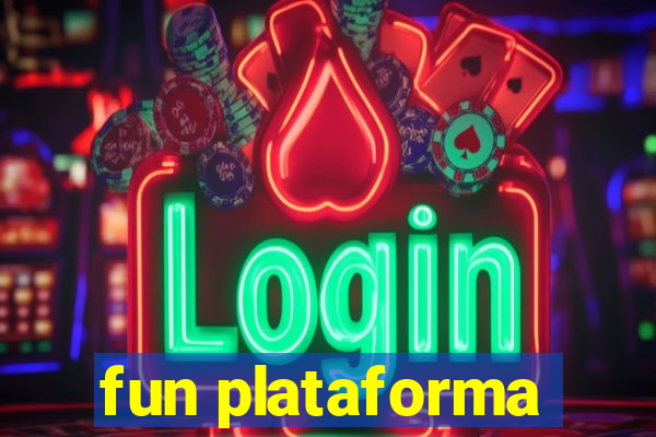 fun plataforma