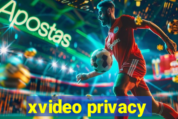 xvideo privacy