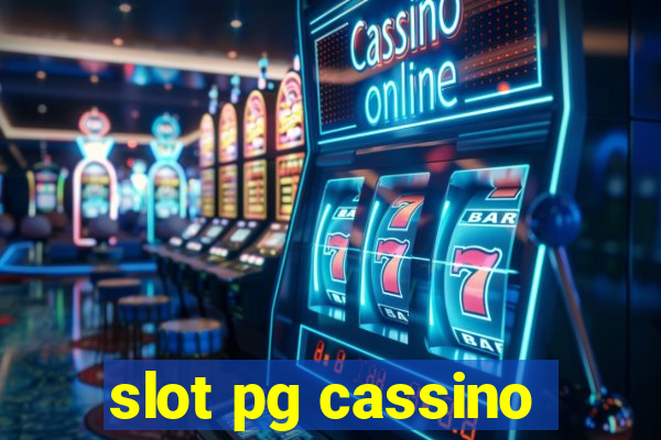 slot pg cassino