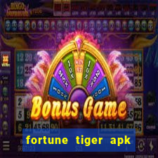 fortune tiger apk dinheiro infinito