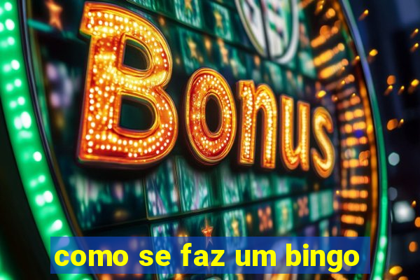 como se faz um bingo