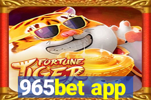 965bet app