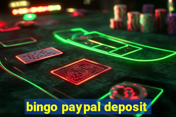 bingo paypal deposit