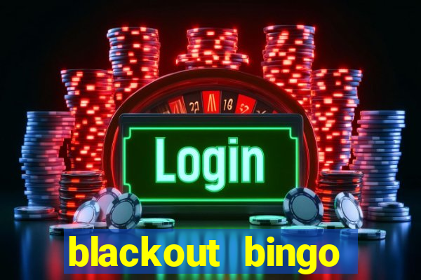 blackout bingo promo code free money no deposit