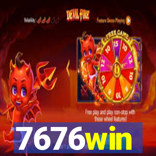 7676win