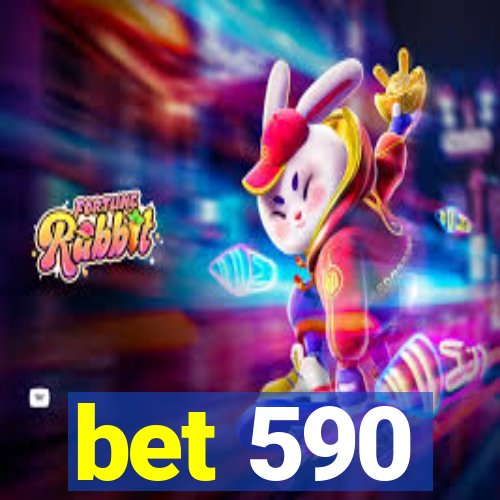 bet 590