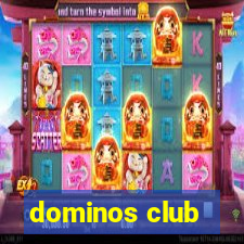 dominos club