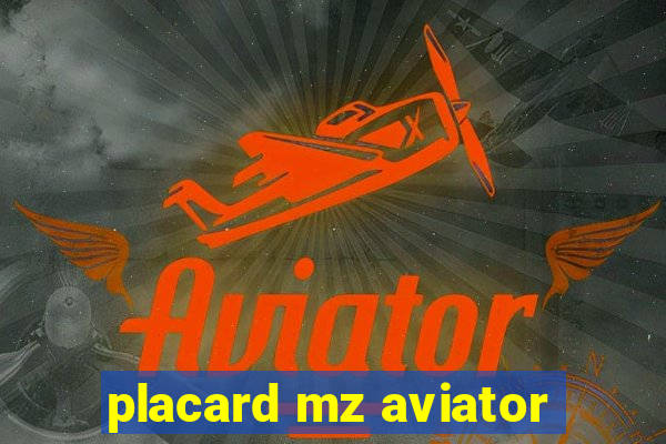 placard mz aviator