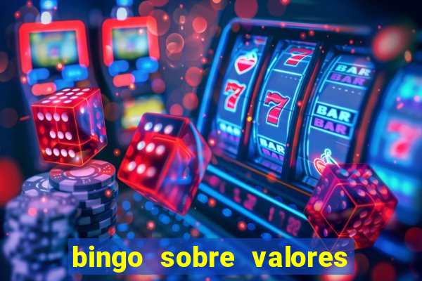 bingo sobre valores para imprimir