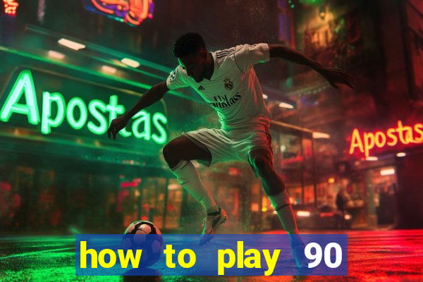 how to play 90 ball bingo