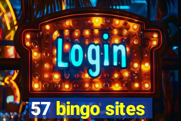 57 bingo sites