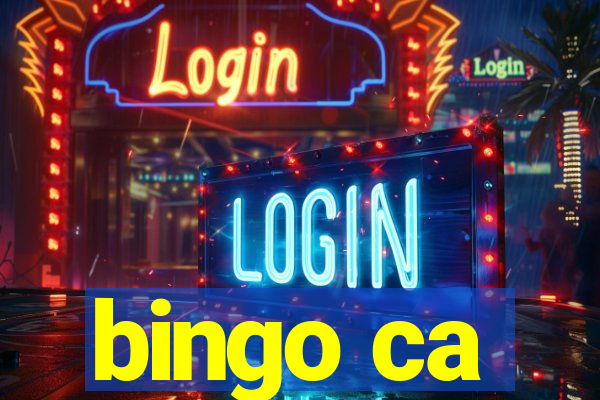 bingo ca