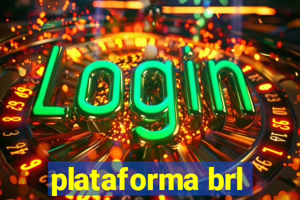 plataforma brl